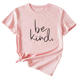 Einfaches T-Shirt mit Buchstaben „Be kind“ für den Sommer, neues Rundhals-Kurzarm-T-Shirt