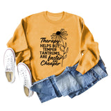 Therapy Helps But Temper Round Neck Letter Long Sleeve T-Shirt Women