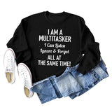 I AM A MULTITASKER RUNDHALS-LOOSE LS DAMENPULLOVER