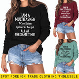 I AM A MULTITASKER RUNDHALS-LOOSE LS DAMENPULLOVER