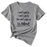 The Letter I Don't Want To Casual Wide Crewneck Short Sleeve Woman T-shirt