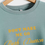 DON'T MAKE ME GO MONOGRAM PRINT CREWNECK LOOSE BOTTOMED LONG-SLEEVED SWEATSHIRT WOMAN