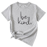 Einfaches T-Shirt mit Buchstaben „Be kind“ für den Sommer, neues Rundhals-Kurzarm-T-Shirt