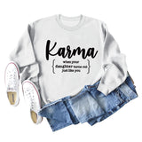 Karma When Your Lady Rundhals Langarmshirt Lockerer Pullover