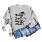 Therapy Helps But Temper Round Neck Letter Long Sleeve T-Shirt Women