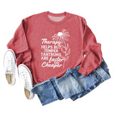 Therapy Helps But Temper Round Neck Letter Long Sleeve T-Shirt Women
