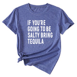 The Letters If You're Going To Casual Short-sleeved T-shirt