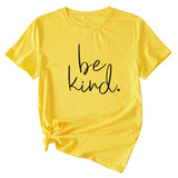 Einfaches T-Shirt mit Buchstaben „Be kind“ für den Sommer, neues Rundhals-Kurzarm-T-Shirt