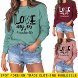Pullover mit Rundhalsausschnitt und Buchstaben „Love My Job Teacher“, lockerer Langarmpullover für Damen