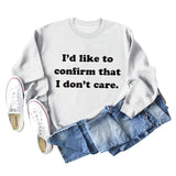 I Would Like To Confirm The Loose Letter Women's Long-sleeved Sweatshirt