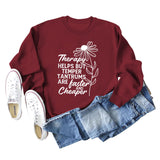 Therapy Helps But Temper Round Neck Letter Long Sleeve T-Shirt Women