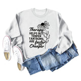 Therapy Helps But Temper Round Neck Letter Long Sleeve T-Shirt Women