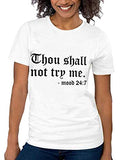 T-shirt Femmes Tu ne m'essaieras pas Humeur 24:7