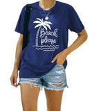 Women Beach Please Shirt Girls Trip Vacation T-Shirt