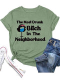 Chemise ivre femme la chienne la plus ivre du quartier t-shirt
