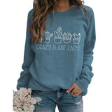 Women Crazy Plant Lady Sweatshirt Plant Mom Shirt