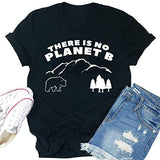 T-Shirt pour femmes, il n'y a pas de planète B, chemise de la terre mère