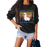Women Wanna Smoke? Alpaca Bowl Vintage Graphic Shirt Casual Long Sleeve Sweatershirt