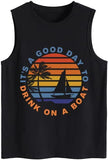 Lustiges Urlaubs-Tanktop für Frauen mit Aufschrift „It's A Good Day to Drink on A Boat“, Trinktops