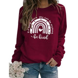 Women In A World Where You Can Be Anything Be Kind Sweatshirt