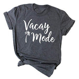 Women Vacay Mode T-Shirt Graphic T-Shirt Casual Vacay Mode Shirt Vacation Shirt