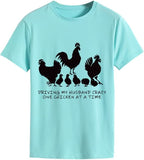 Women Driving My Husband Crazy One Chicken at A Time T-Shirt
