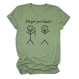 T-shirt graphique humoristique pour femme, j'ai ton dos