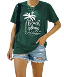 Women Beach Please Shirt Girls Trip Vacation T-Shirt