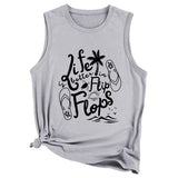 Women Summer Tank Tops Life is Better in Flip Flops Sleeveless Shirt
