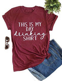 Women This is My Day Drinking T-Shirt Funny T-Shirt