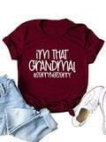Women I'm That Grandma Shirt Gift for Grandma T-Shirt