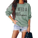 Women?s? I Need A Huge Margarita Graphic Sweatshirts Casual Loose Crew Neck Long Sleeve Top Women