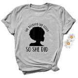 She Believed She Could So She Did T-Shirt Afro Women T-Shirt