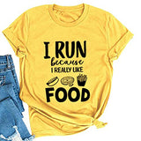 T-Shirt mit Aufschrift „I Run Because I Really Like Food“ für Damen