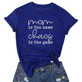 Women Mom is The Name Chaos is The Game T-Shirt