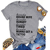 Damen T-Shirt mit Aufschrift „Kinda House Wife, Kinda Hungry, Kinda Tried“