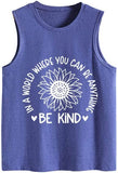 Women in A World Where You Can BE Anything Be Kind Tank Tops