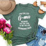 Women I'm Called G-ma Because I'm Way Too Cool G-ma Gift