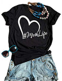 Women Mom Life Heart T-Shirt