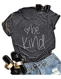Women Be Kind T-Shirt Kindness Shirt Women Graphic Shirt