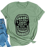 T-shirt Femme si vous n'êtes pas en colère, vous ne faites pas attention