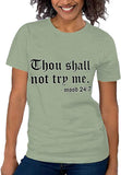 T-shirt Femmes Tu ne m'essaieras pas Humeur 24:7