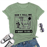 Les femmes ne me disent pas quoi faire T-shirt drôle de génisse chemise graphique de vache