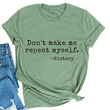 Frauen lassen mich nicht wiederholen T-Shirt