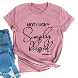 Pas chanceux simplement béni T-shirt pour les femmes