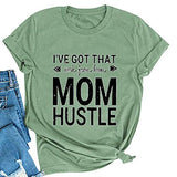 Women I've Got That Work from Home Mom Hustle T-Shirt Mom Shirt