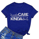 Women Kinda Care Kinda Don't T-Shirt