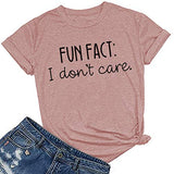 Fun Fact: I Don't Care T-Shirt für Frauen, lustiges Grafikshirt