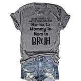 T-Shirt „Niemand bereitet Sie auf den Übergang von Mama zu Mami zu Bruder“ für Frauen vor.