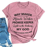 Wegbereiter, Wundertäter, Versprechenshalter, Licht in der Dunkelheit, mein Gott, das ist, wer du bist, T-Shirt